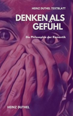 Cover TEXTBLATT - Denken als Gefühl - Die Philosophie der Romantik (eBook, ePUB)