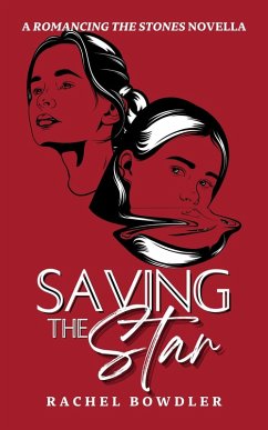 Cover Saving the Star (Romancing the Stones) (eBook, ePUB)