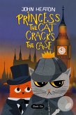 Princess the Cat Cracks the Case (eBook, ePUB)
