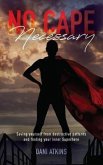 No Cape Necessary (eBook, ePUB) No Cape Necessary (eBook, ePUB)