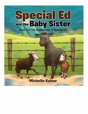 Special Ed and the Baby Sister (eBook, ePUB) Special Ed and the Baby Sister (eBook, ePUB)