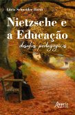 Nietzsche e a Educação: Desafios Pedagógicos (eBook, ePUB)