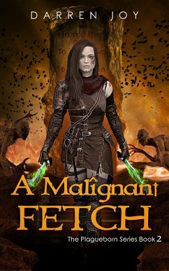 A Malignant Fetch (The Plagueborn Series, #2) (eBook, ePUB) - Joy, Darren