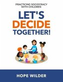 Let's Decide Together (eBook, ePUB)