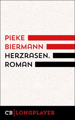 Herzrasen. Kriminalroman (eBook, ePUB) - Biermann, Pieke