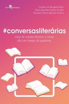 #Conversasliterárias (eBook, ePUB) - Alves, Cristiane de Mesquita; Silva, Maria Jaqueline Santos da; Feitosa, Thayanne Akemi Miyazaki