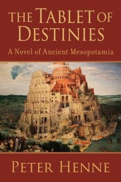 The Tablet of Destinies (eBook, ePUB) - Henne, Peter