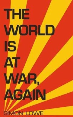 The World is at War, again (eBook, ePUB) Cover The World is at War, again (eBook, ePUB)