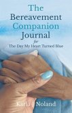 The Bereavement Companion Journal for The Day My Heart Turned Blue (eBook, ePUB)