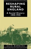 Reshaping Rural England (eBook, ePUB) Reshaping Rural England (eBook, ePUB)