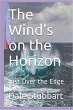 The Wind's on the Horizon Just Over the... - Bild 1