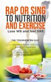 Rap or Sing to Nutrition and Exercise (eBook, ePUB)