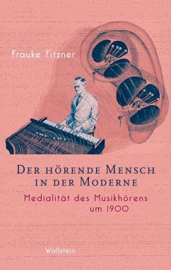 Der hörende Mensch in der Moderne (eBook, PDF) - Fitzner, Frauke