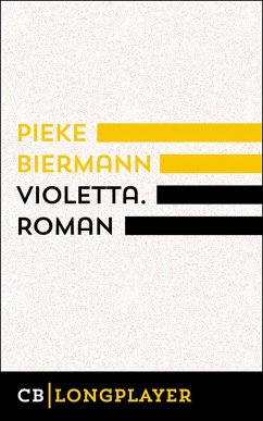 Violetta. Kriminalroman (eBook, ePUB) - Biermann, Pieke