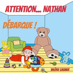 Attention...Nathan débarque ! (eBook, ePUB)