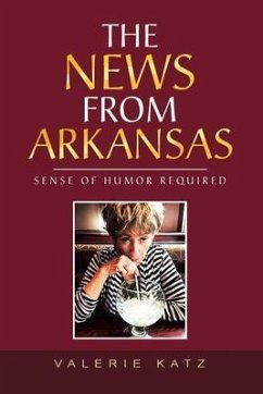 The News from Arkansas (eBook, ePUB) - Katz, Valerie