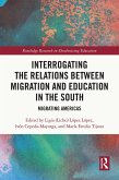 Interrogating the Relations between Migration and Education in the South (eBook, PDF)