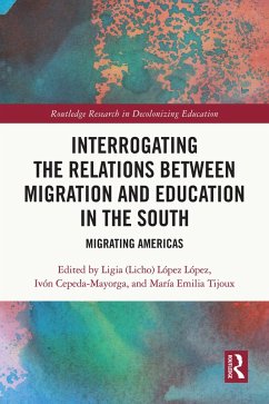 Interrogating the Relations between Migration and Education in the South (eBook, PDF)