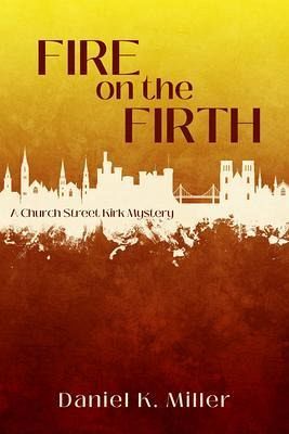 Fire on the Firth (eBook, ePUB) Fire on the Firth (eBook, ePUB)