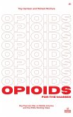 Opioids for the Masses (eBook, ePUB)