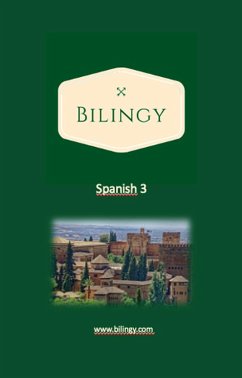 Spanish 3 (Bilingy Spanish, #3) (eBook, ePUB) - Spanish, Bilingy