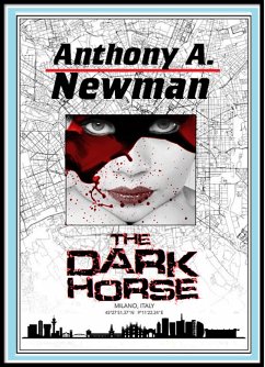 The Dark Horse (eBook, ePUB) - A. Newman, Anthony