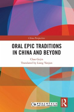 Oral Epic Traditions in China and Beyond (eBook, PDF) Cover Oral Epic Traditions in China and Beyond (eBook, PDF)