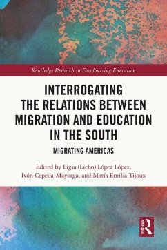 Interrogating the Relations between Migration and Education in the South (eBook, ePUB)