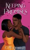 Keeping Promises (eBook, ePUB) Keeping Promises (eBook, ePUB)