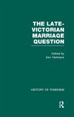 The Late-Victorian Marriage Question (eBook, PDF)