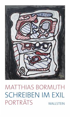 Schreiben im Exil - Bormuth, Matthias