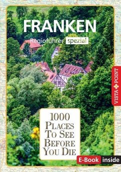 1000 Places-Regioführer Franken - Knoller, Rasso;Seufert;Wegener, Katja