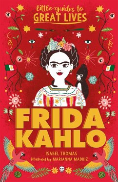 Little Guides to Great Lives: Frida Kahlo - Thomas, Isabel