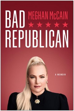 Bad Republican (eBook, ePUB) - Mccain, Meghan