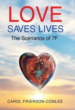 Love Saves Lives - Frierson-Conlee, Carol