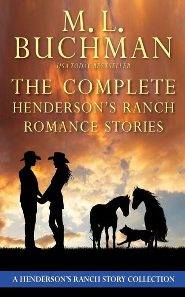 The Complete Henderson's Ranch Stories The Complete Henderson's Ranch Stories