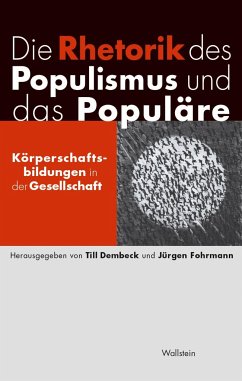 Die Rhetorik des Populismus und das Populäre