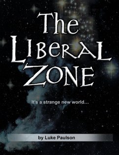 The Liberal Zone - Paulson, Luke