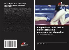 La gestione delle lesioni del meccanismo estensore del ginocchio - Khan, Wasim