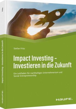 Impact Investing - Investieren in die Zukunft - Fritz, Stefan