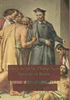 The Life of St. Philip Neri - Hope, Anne