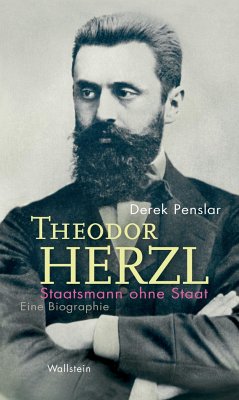 Theodor Herzl: Staatsmann ohne Staat - Penslar, Derek