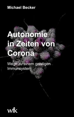 Autonomie in Zeiten von Corona - Becker, Michael