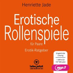 Erotische Rollenspiele für Paare   Erotischer Ratgeber MP3CD - Jade, Henriette
