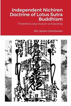 Independent Nichiren Doctrine of Lotus Sutra Buddhism - Chamberlain, Sylvain