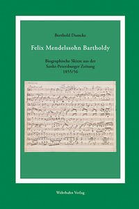 Felix Mendelssohn Bartholdy - Damcke, Berthold