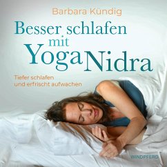 Besser schlafen mit Yoga Nidra - Kündig, Barbara