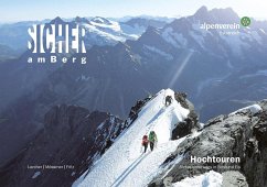 Sicher am Berg: Hochtouren - Fritz, Lukas;Larcher, Michael;Mössmer, Gerhard