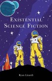 Existential Science Fiction (eBook, ePUB)