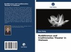Buddhismus und traditionelles Theater in Vietnam